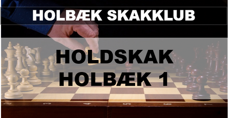 vanter for ikke at nævne Governable Holdskak | Holbæk Skakklub
